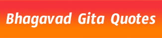 Bhagavad Gita Life Quotes